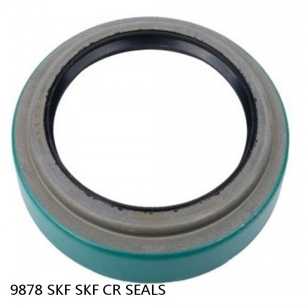 9878 SKF SKF CR SEALS